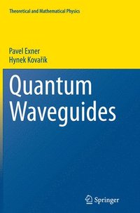 bokomslag Quantum Waveguides