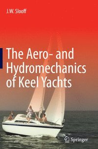 bokomslag Aero- and Hydromechanics of Keel Yachts