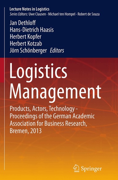 Jan Dethloff, Hans-Dietrich Haasis, Herbert Kopfer, Herbert Kotzab, Jörn Schönberger - Logistics Management, Häftad