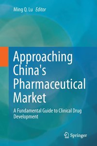 bokomslag Approaching China's Pharmaceutical Market