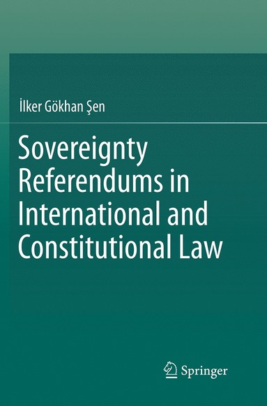 bokomslag Sovereignty Referendums in International and Constitutional Law