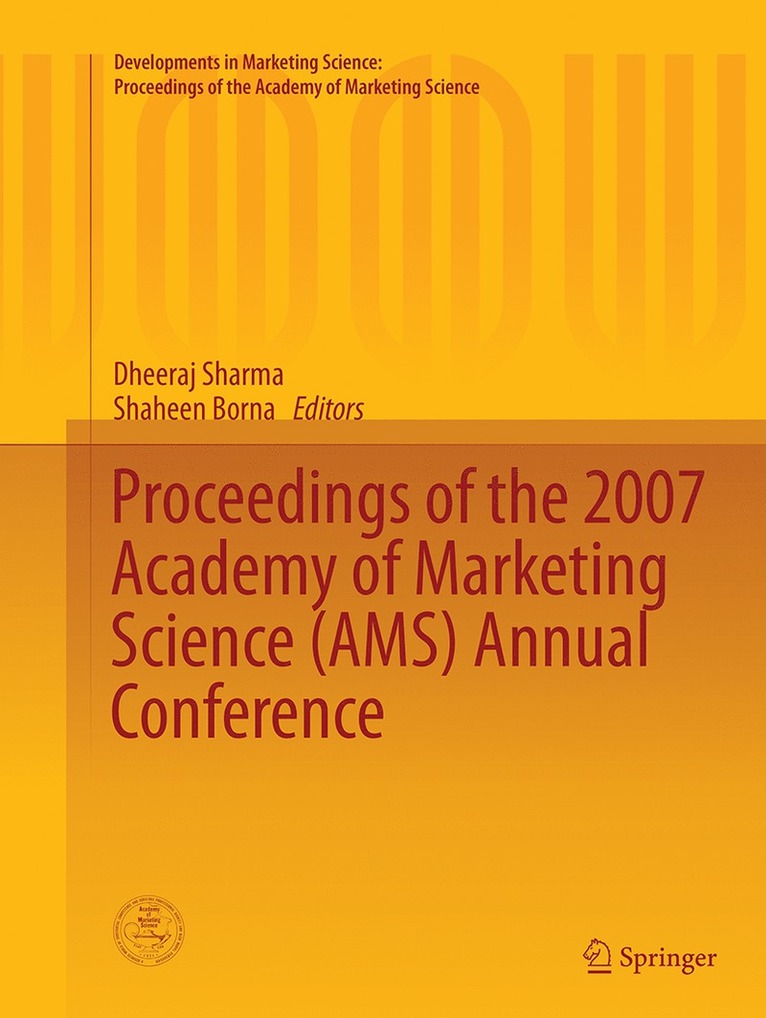 Dheeraj Sharma, Shaheen Borna - Proceedings of the 2007 Academy of Marketing Science (AMS) Annual Conference, Häftad