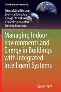 bokomslag Managing Indoor Environments and Energy in Buildings with Integrated Intelligent Systems