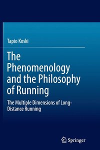 bokomslag Phenomenology and the Philosophy of Running