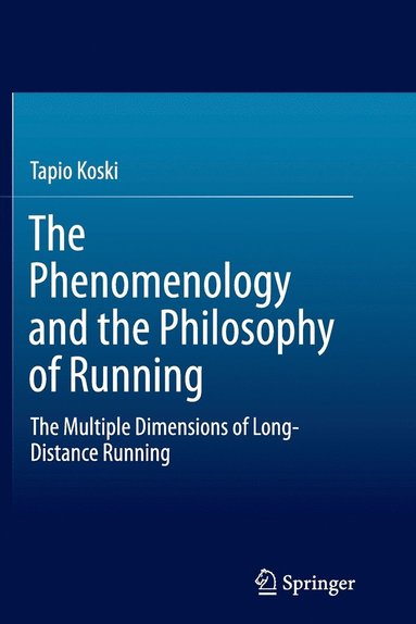 bokomslag Phenomenology and the Philosophy of Running