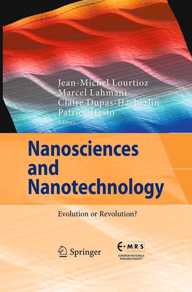 Jean-Michel Lourtioz, Marcel Lahmani, Claire Dupas-Haeberlin, Patrice Hesto - Nanosciences and Nanotechnology, Häftad