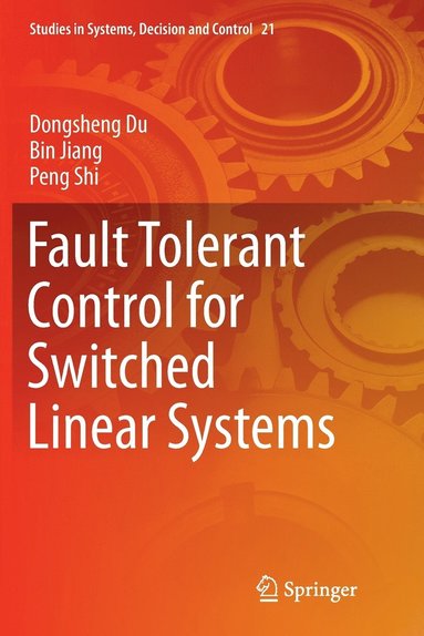 bokomslag Fault Tolerant Control for Switched Linear Systems