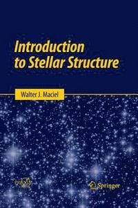 bokomslag Introduction to Stellar Structure