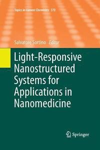 bokomslag Light-Responsive Nanostructured Systems for Applications in Nanomedicine