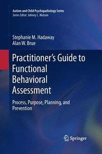 bokomslag Practitioner's Guide to Functional Behavioral Assessment