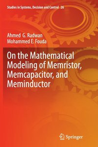 bokomslag On the Mathematical Modeling of Memristor, Memcapacitor, and Meminductor