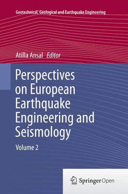 Perspectives on European Earthquake Engineering and Seismology 1