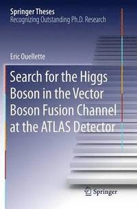 bokomslag Search for the Higgs Boson in the Vector Boson Fusion Channel at the ATLAS Detector