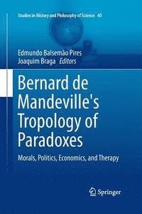 bokomslag Bernard de Mandeville's Tropology of Paradoxes