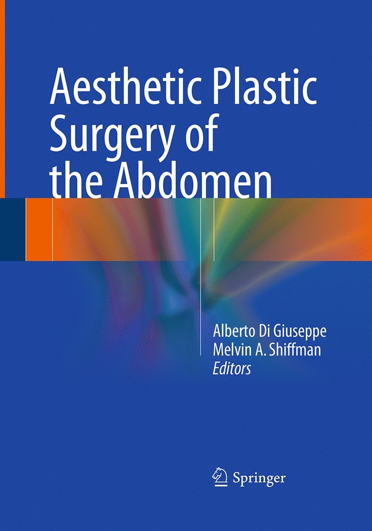 Alberto Di Giuseppe, Melvin A. Shiffman, Melvin a. Shiffman - Aesthetic Plastic Surgery of the Abdomen, Häftad
