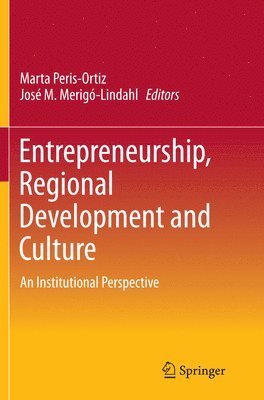 Entrepreneurship, Regional Development and Culture 1
