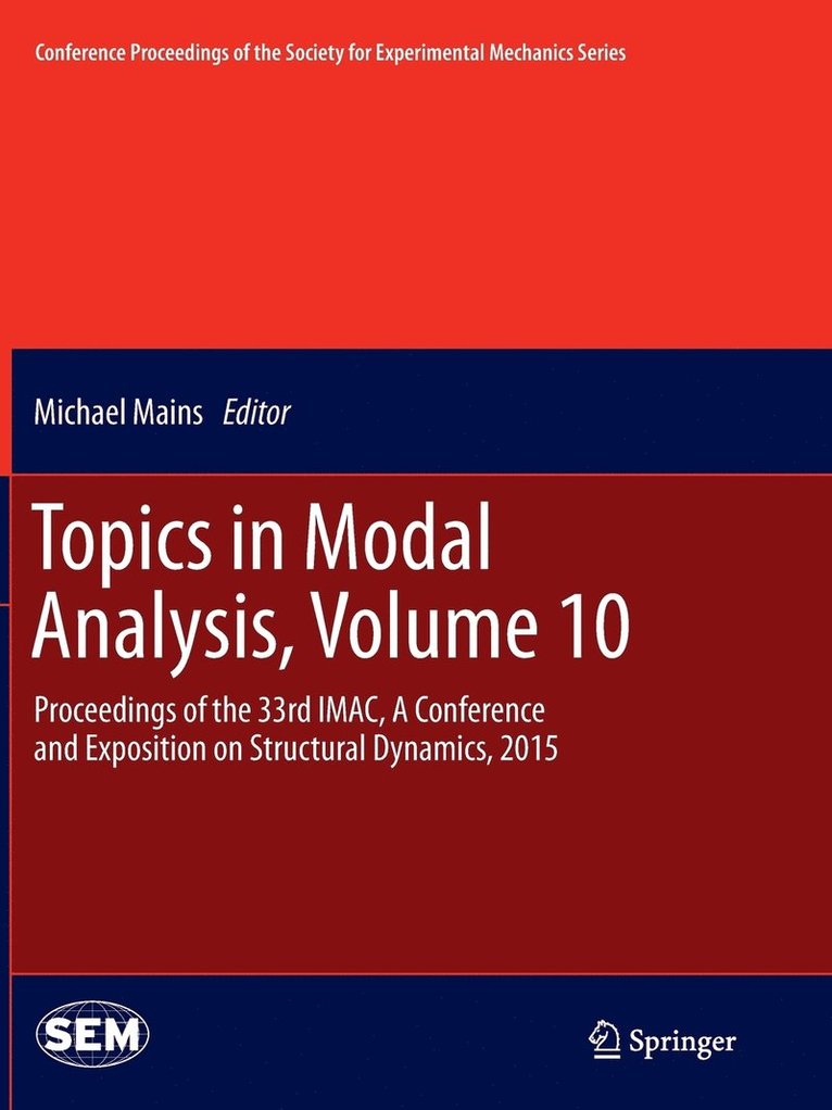 Topics in Modal Analysis, Volume 10 1