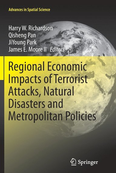 bokomslag Regional Economic Impacts of Terrorist Attacks, Natural Disasters and Metropolitan Policies