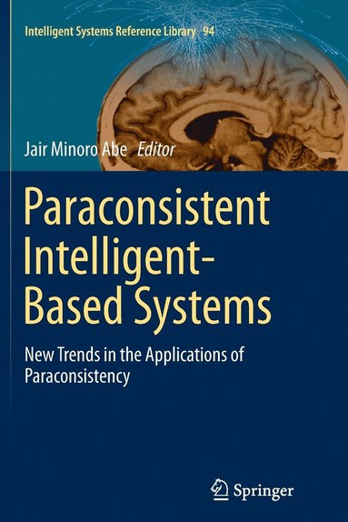 bokomslag Paraconsistent Intelligent-Based Systems