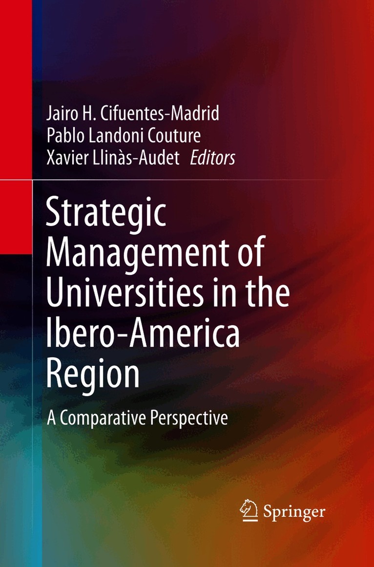 Jairo H. Cifuentes-Madrid, Pablo Landoni Couture, Xavier Llinàs-Audet, Xavier Llinas-Audet - Strategic Management of Universities in the Ibero-America Region, Häftad