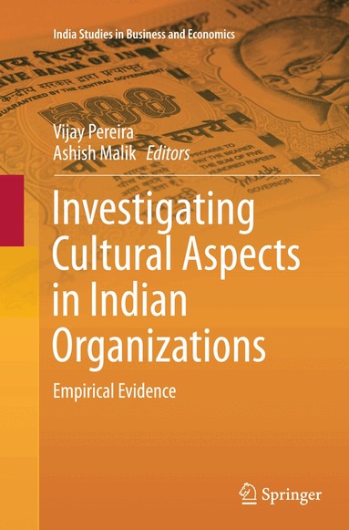 Vijay Pereira, Ashish Malik - Investigating Cultural Aspects in Indian Organizations, Häftad
