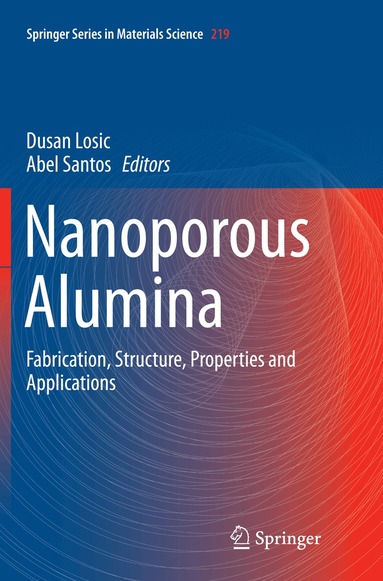 Dusan Losic, Abel Santos - Nanoporous Alumina, Häftad