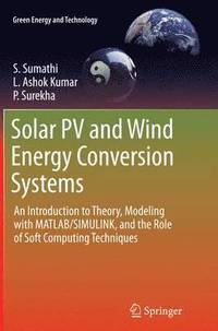 bokomslag Solar PV and Wind Energy Conversion Systems