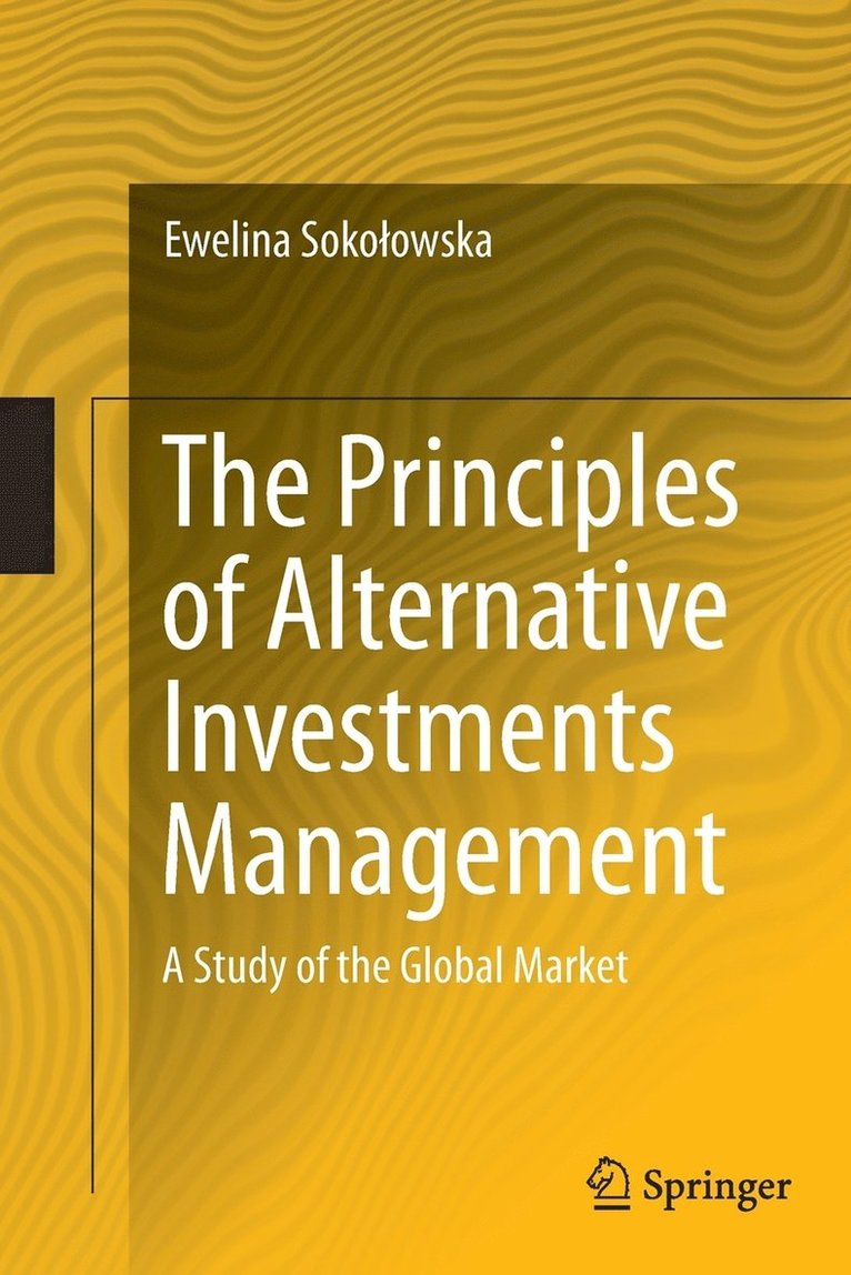 The Principles of Alternative Investments Management 1