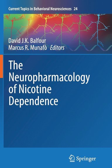 bokomslag The Neuropharmacology of Nicotine Dependence