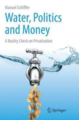 Water, Politics and Money