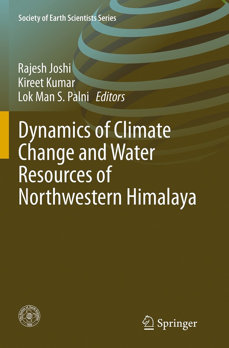 Rajesh Joshi, Kireet Kumar, Lok Man S Palni - Dynamics of Climate Change and Water Resources of Northwestern Himalaya, Häftad
