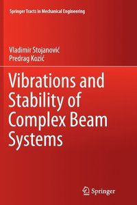 bokomslag Vibrations and Stability of Complex Beam Systems