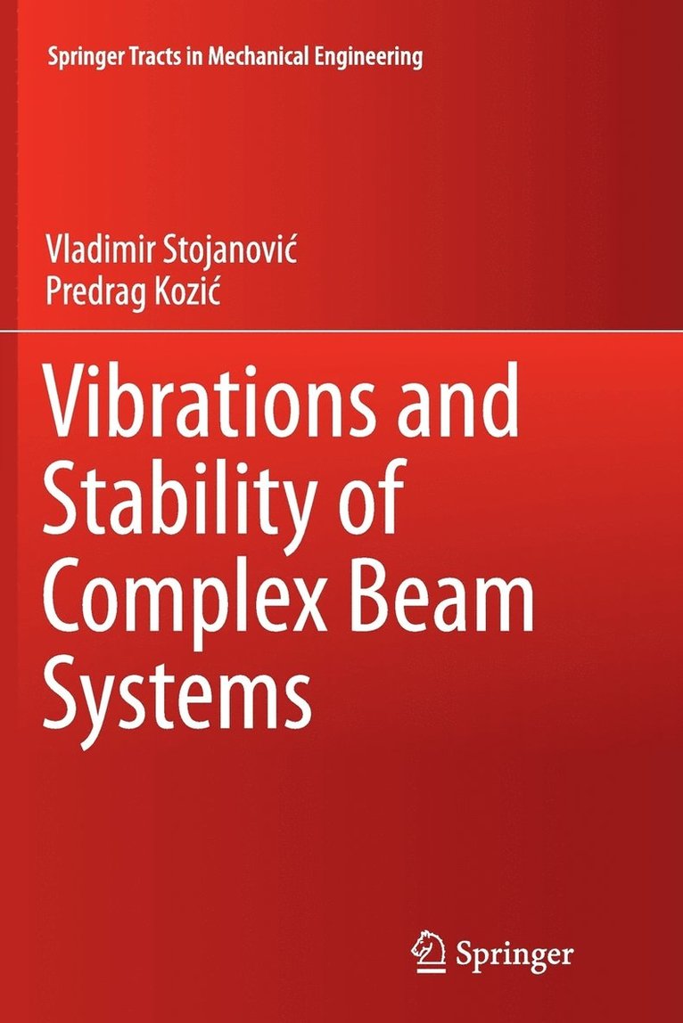 Vibrations and Stability of Complex Beam Systems 1