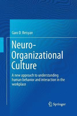 Neuro-Organizational Culture 1
