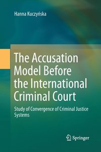 bokomslag The Accusation Model Before the International Criminal Court