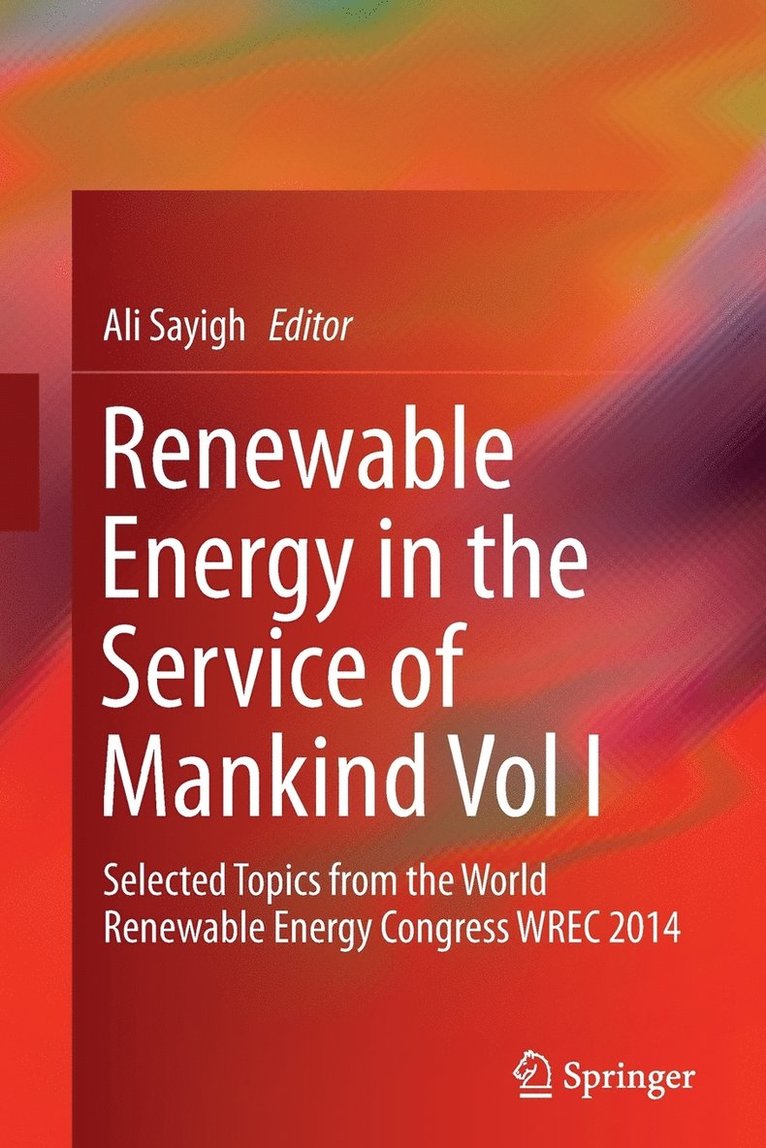Renewable Energy in the Service of Mankind Vol I 1