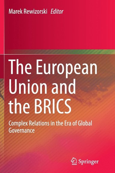 bokomslag The European Union and the BRICS