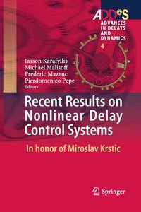 bokomslag Recent Results on Nonlinear Delay Control Systems