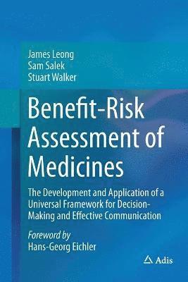 Benefit-Risk Assessment of Medicines 1