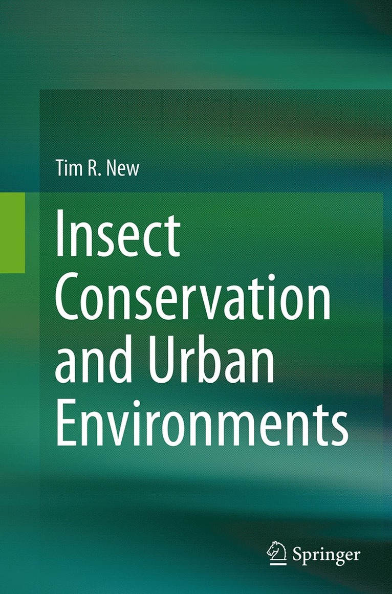 Tim R. New - Insect Conservation and Urban Environments, Häftad
