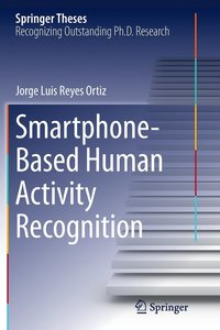 bokomslag Smartphone-Based Human Activity Recognition