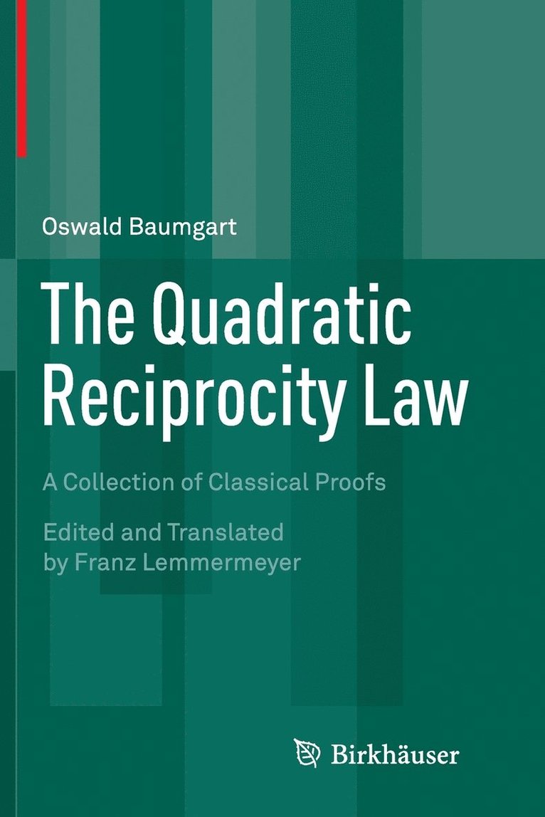 The Quadratic Reciprocity Law 1