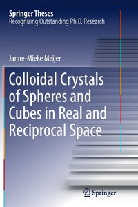 bokomslag Colloidal Crystals of Spheres and Cubes in Real and Reciprocal Space