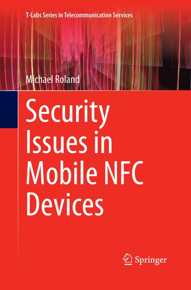 Security Issues in Mobile NFC Devices 1