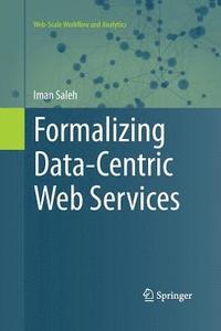bokomslag Formalizing Data-Centric Web Services