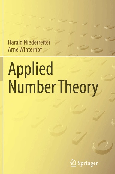 Harald Niederreiter, Arne Winterhof - Applied Number Theory, Häftad