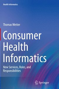 bokomslag Consumer Health Informatics