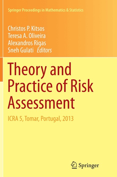 Christos P. Kitsos, Teresa A. Oliveira, Alexandros Rigas, Sneh Gulati - Theory and Practice of Risk Assessment, Häftad