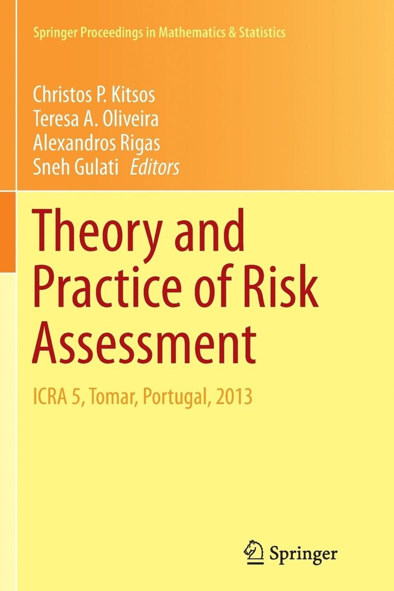 Theory and Practice of Risk Assessment 1