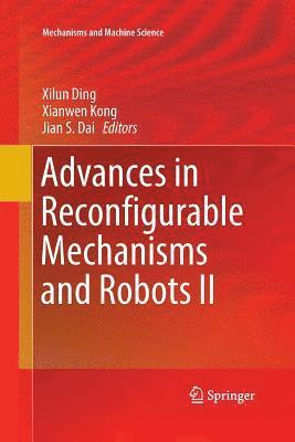 bokomslag Advances in Reconfigurable Mechanisms and Robots II